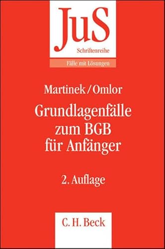 Grundlagenfälle zum BGB für Anfänger: Die Wilhelm-Busch-Fälle - 18 Fälle mit Lösungen zum Bürgerlichen Vermögensrecht (JuS-Schriftenreihe/Fälle mit Lösungen)